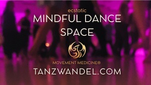 MINDFUL- ecstatic DANCE SPACE with Movement Medicine