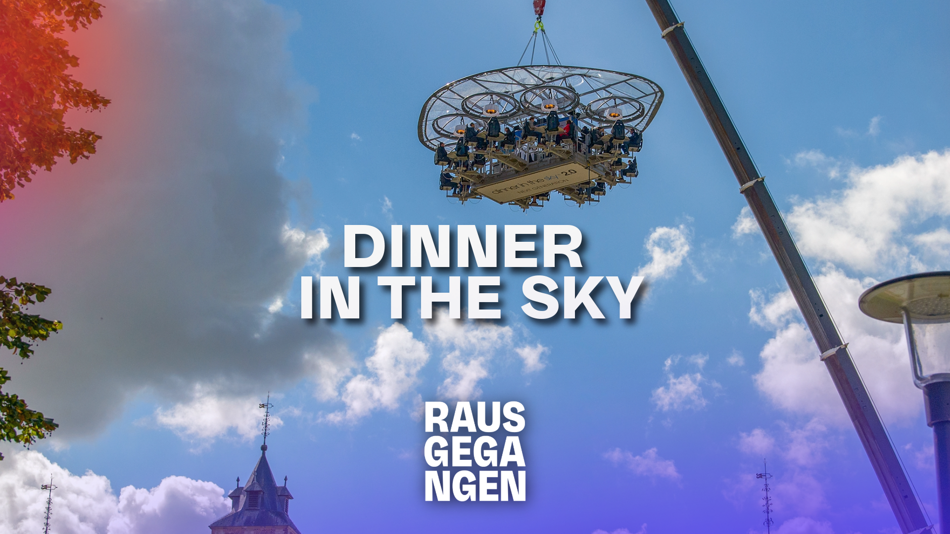 Dinner in the Sky mit Rausgegangen | Düsseldorf