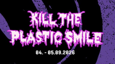 Kill The Plastic Smile Festival