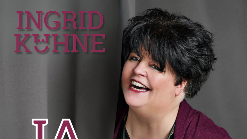Ingrid Kühne - Ja, aber ohne mich!