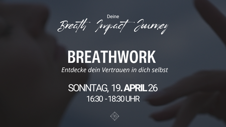 BREATH IMPACT JOURNEY - Raum für Resonanz
