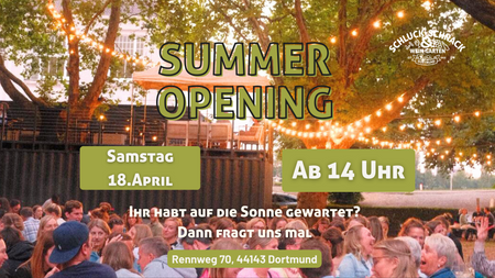 Summer Opening Schluck&Schnack