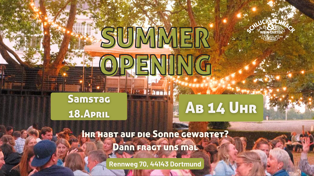 Summer Opening Schluck&Schnack