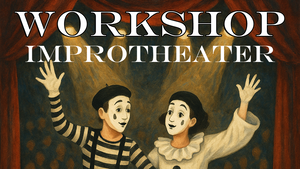 ZUSATZTERMIN | Improtheater – Schnupper-Workshop
