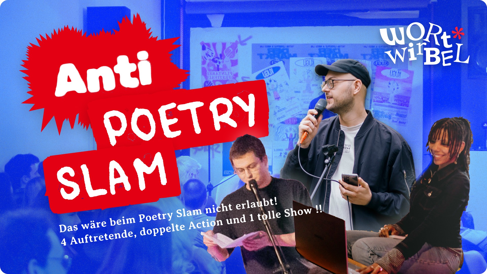 Wortwirbel Anti-Poetry-Slam✨Poetry, Action, Show!