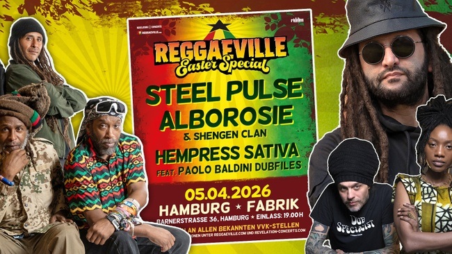Steel Pulse, Alborosie, Hempress Sativa & Paolo Baldini DubFiles @ REGGAEVILLE EASTER SPECIAL 2026