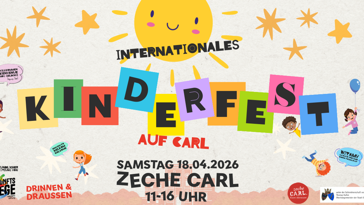 INTERNATIONALES KINDERFEST /// ZECHE CARL /// ESSEN
