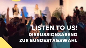 Listen to us! Diskussionsabend zur Bundestagswahl