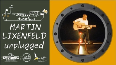 Aventura Live Unplugged mit MARTIN LIXENFELD