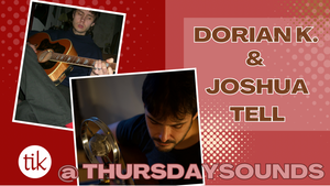 Singer Songwriter Concert - Joshua Tell and Dorian K. at TiK in Friedrichshain