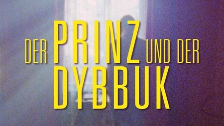 Hintergrund Michał Waszyński: "Der Prinz und der Dybbuk"