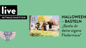 MITMACHAKTION: "Halloween-Basteln"