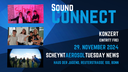 kostenloses Konzert - Scheynt, Aerosol & Tuesday News - Rock