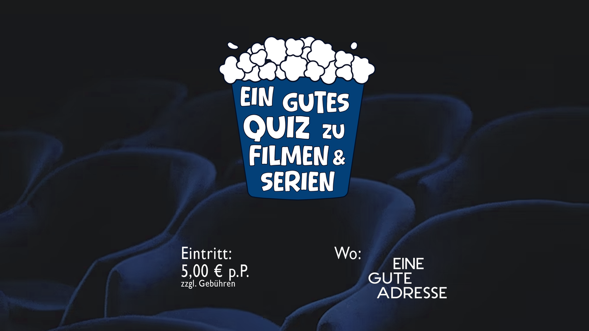 Titelbild der Veranstaltung Ein gutes Quiz: Filme und Serien