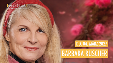Barbara Ruscher - "Romantik - aber zack, zack!"