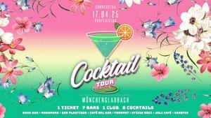 Cocktailtour Mönchengladbach - Frühlingsedition