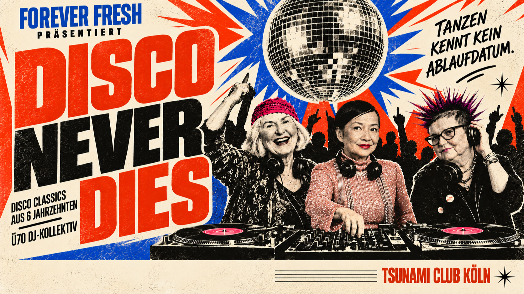 Forever Fresh Präsentiert: Disco Never Dies