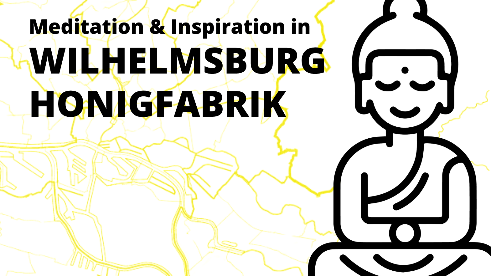 Meditation & Inspiration in Wilhelmsburg / Veddel - Honigfabrik