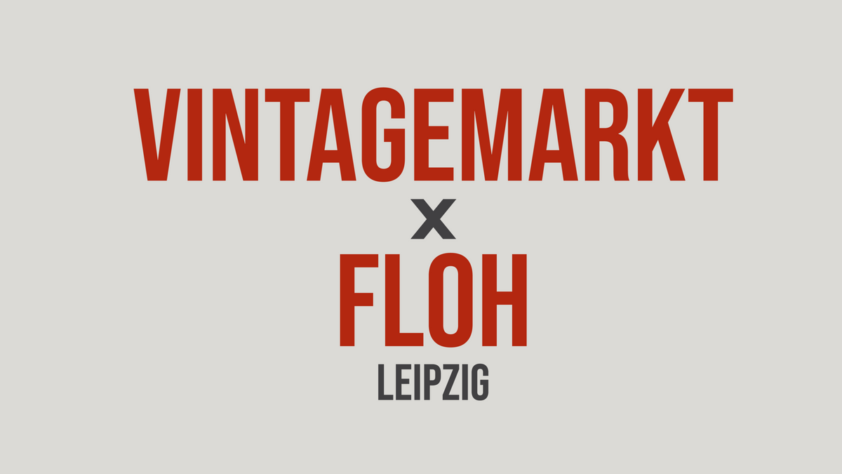 Vintagemarkt x Floh