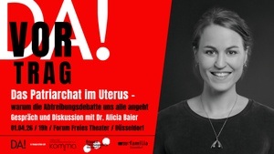 Das Patriarchat im Uterus –  warum die Abtreibungsdebatte uns alle angeht