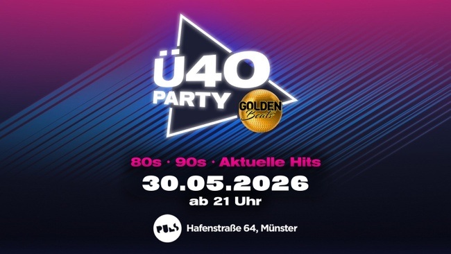 𝗚𝗼𝗹𝗱𝗲𝗻 𝗕𝗲𝗮𝘁𝘀 – 𝗗𝗶𝗲 𝗴𝗿𝗼ß𝗲 Ü𝟰𝟬-𝗣𝗮𝗿𝘁𝘆 𝗶𝗻 𝗠ü𝗻𝘀𝘁𝗲𝗿