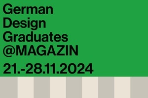 GUTE IDEE. MAGAZIN x GERMAN DESIGN GRADUATES