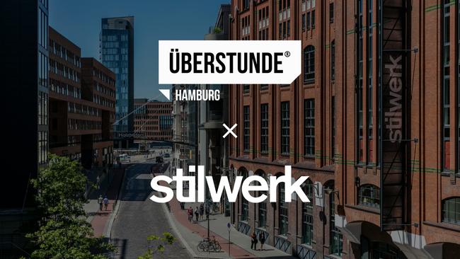 ÜBERSTUNDE Hamburg x stilwerk Hamburg