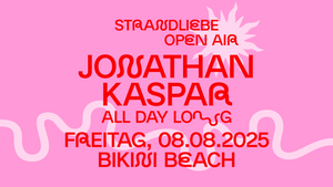 JONATHAN KASPAR All Day Long - strandliebe Open Air I Bikini Beach Bonn