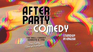 After Party Comedy: 6pm Sunday Standup in English