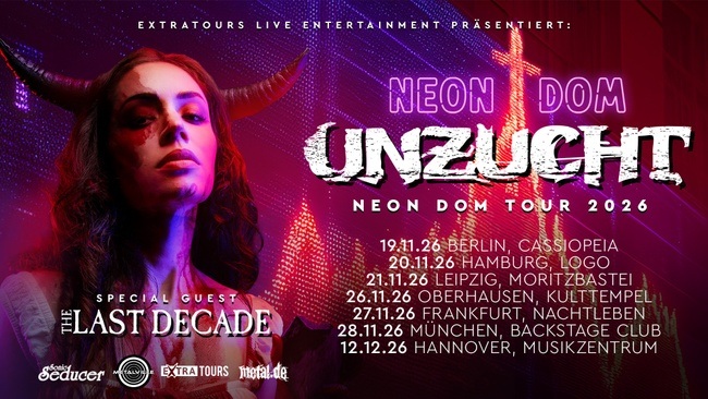 Unzucht - Neon Dom Tour 2026 - Nachtleben