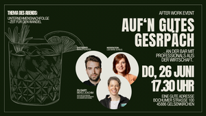 Auf‘n gutes Gespräch - Das After-Work-Event