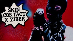 SKIN CONTACT x ZIBER (w/ Komatssu, UnHuman, PRZ, Proteus, Glotzer & more!)