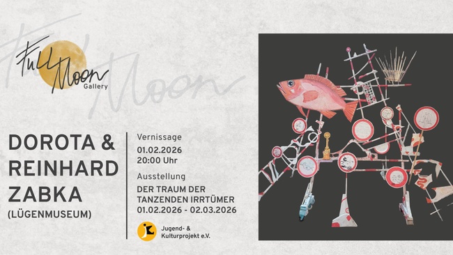 DER TRAUM DER TANZENDEN IRRTÜMER – Ausstellung von Dorota & Reinhard Zabka (LÜGENMUSEUM)