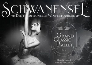 Schwanensee - Grand Classic Ballet: Tchaikovskys Meisterwerke