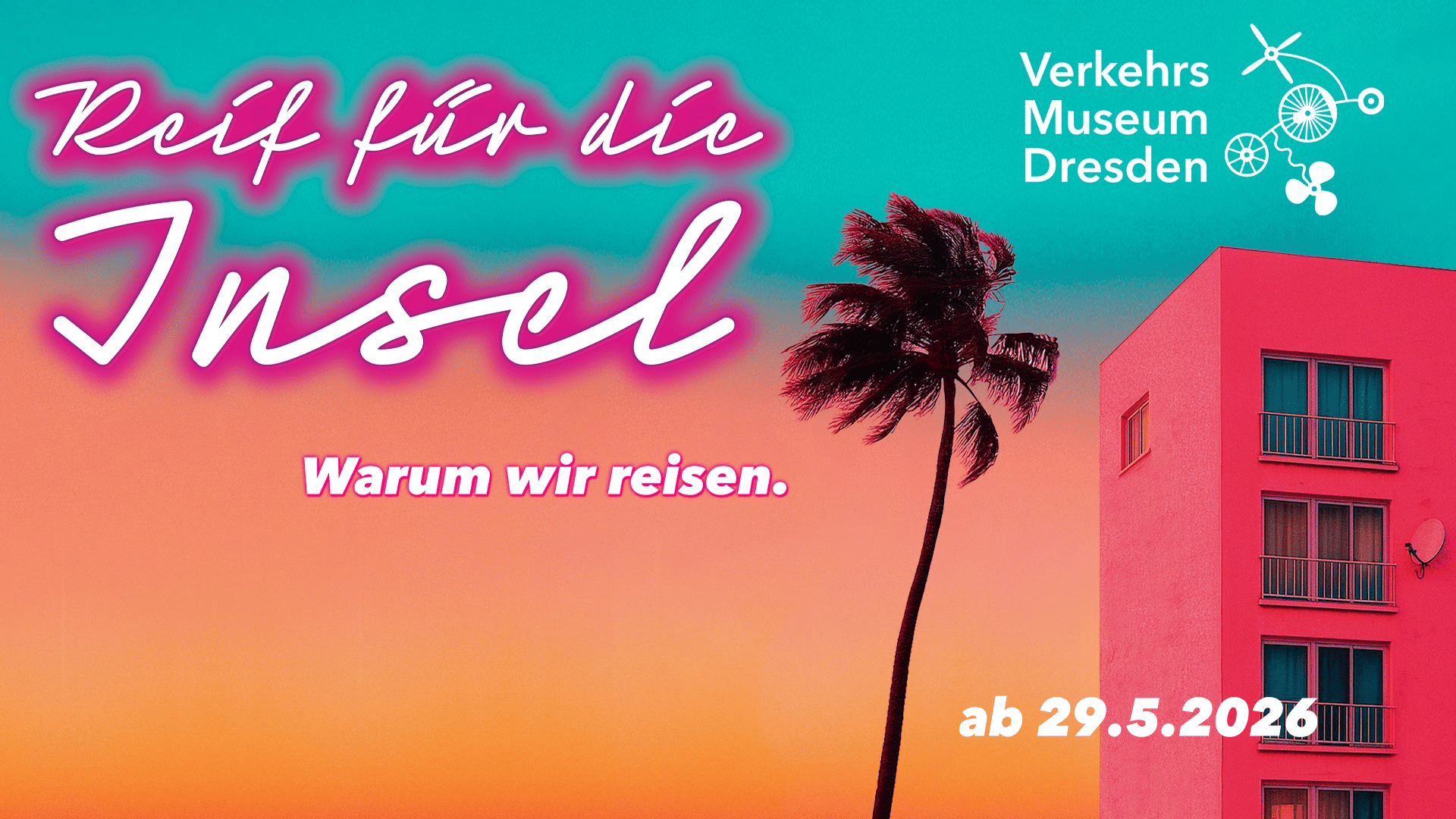 Reif für die Insel – Warum wir reisen.