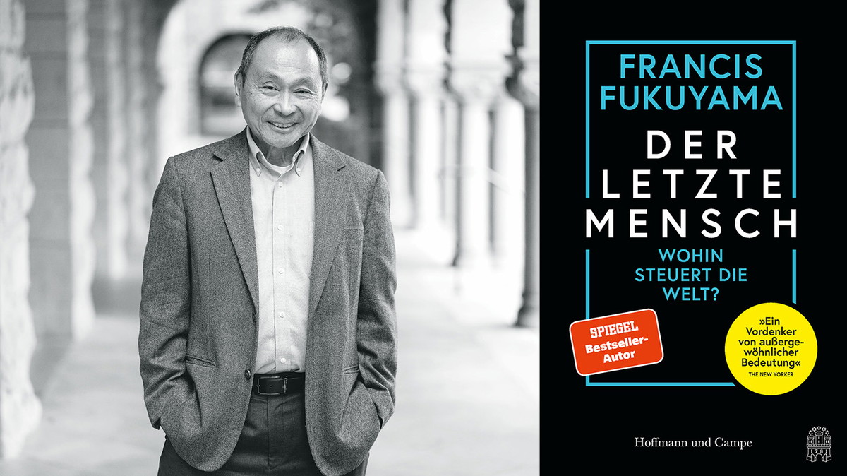 Titelbild der Veranstaltung »Der letzte Mensch. Wohin steuert die Welt?« Francis Fukuyama in conversation