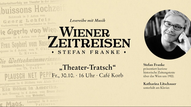 Wiener Zeitreisen „Theater-Tratsch“
