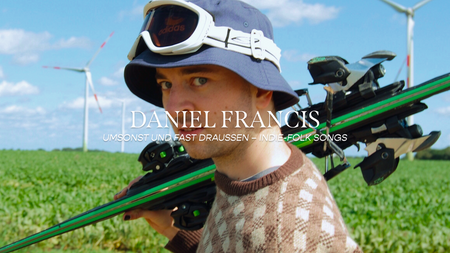 Umsonst und fast draußen – DANIEL FRANCIS