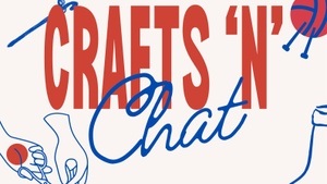 Crafts'n'Chat