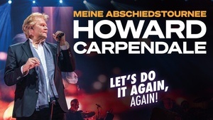 Howard Carpendale I MEINE ABSCHIEDSTOURNEE - LET'S DO IT AGAIN, AGAIN! - Live 2026 2909