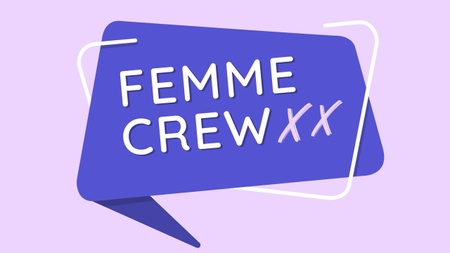 FEMME CREW Launch - Female Empowerment & Network