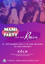 Mami macht Party - Auf dem Rhein Köln