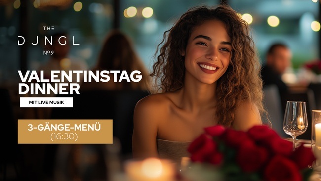 3-Gänge-Menü Valentinstags Dinner mit Live Musik im THE DJNGL No.9