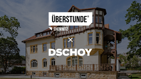 ÜBERSTUNDE Chemnitz x Dschoy