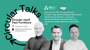 Fab City Circular Talk: Circular statt Fast Furniture