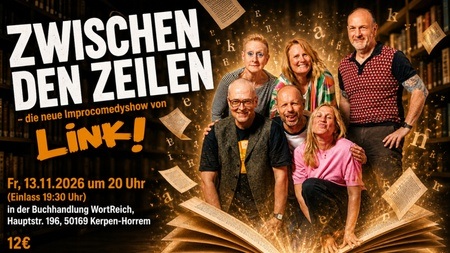 "Zwischen den Zeilen" - die neue Improcomedyshow von LINK!