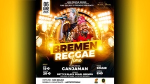 Bremen Reggae Time - GANJAMAN & DJ RAS QULAH