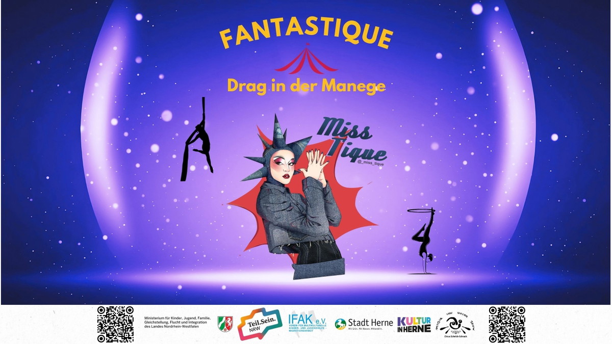 Titelbild der Veranstaltung Fantastique! Drag in der Manege