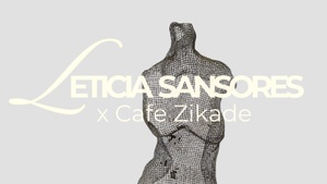 Leticia Sansores X Café Zikade // Vernissage