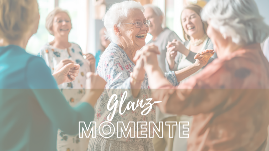 Glanzmomente für Menschen mit (und ohne) Demenz